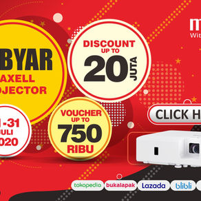 GEBYAR MAXELL PROJECTOR! POTONGAN UP TO 20 JUTA!